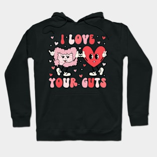 I Love Your Guts Valentine's Day Gastroenterologist GI Nurse Hoodie